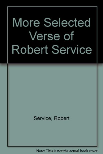 More selected verse of Robert Service (9780070773035) by Service, Robert W