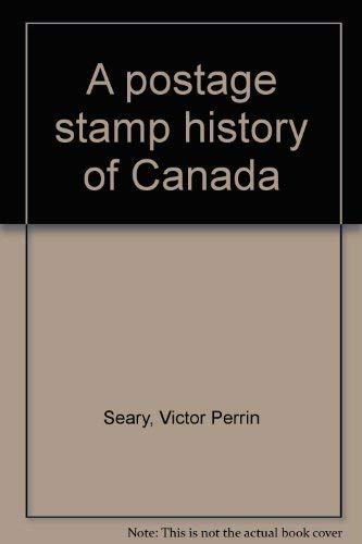 9780070773271: a-postage-stamp-history-of-canada