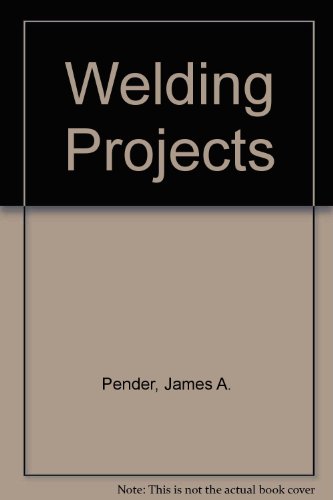 9780070773301: Welding Projects: A Design Approach