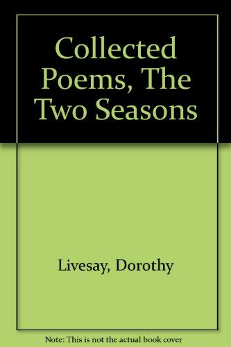 Collected Poems ( The Two Seasons )