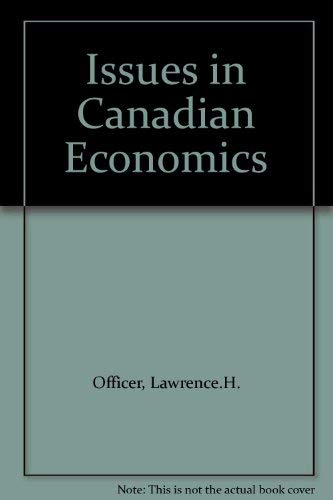 Stock image for Issues in Canadian Economics for sale by Better World Books