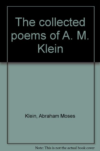 9780070776258: The collected poems of A. M. Klein