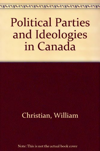 9780070776616: Political Parties and Ideologies in Canada