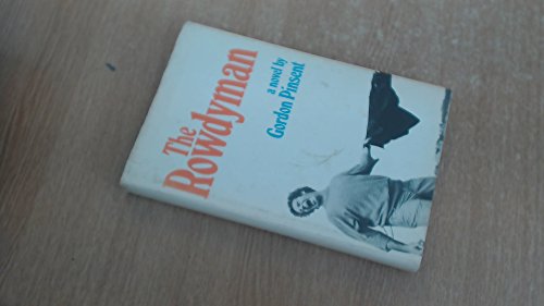 Beispielbild fr Rowdyman : A Novel zum Verkauf von Better World Books