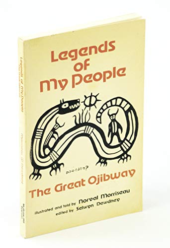 Legends of my people, the great Ojibway