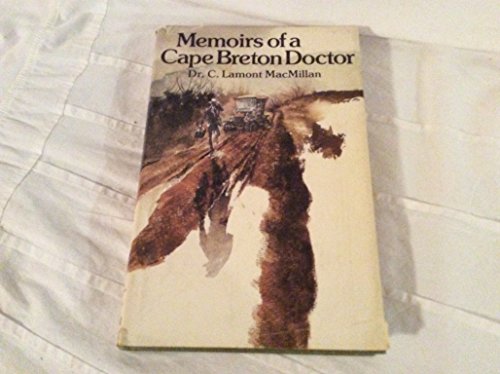Stock image for Memoirs of a Cape Breton Doctor for sale by Alexander Books (ABAC/ILAB)