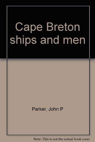 Cape Breton Ships and Men