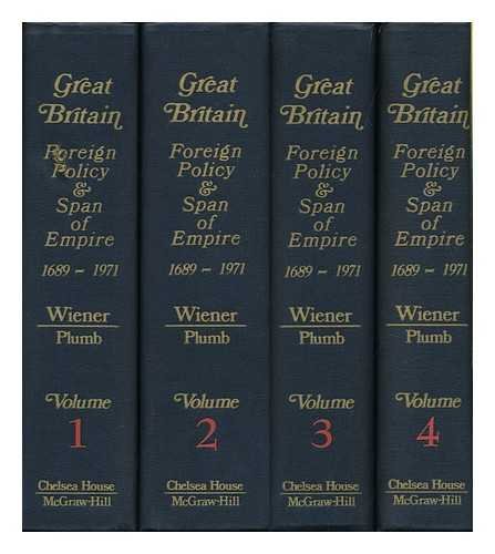 9780070797307: Great Britain: Foreign Policy and the Span of Empire, 1689-1971; a Documentary History. Edited with Commentaries by Joel H. Wiener. Introd. : J. H. Plumb