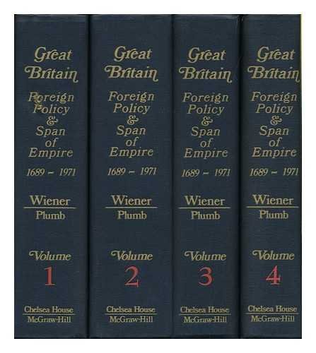 9780070797307: Great Britain: foreign policy and the span of empire, 1689-1971; a documentary history. Edited with commentaries by Joel H. Wiener. Introd.: J. H. Plumb