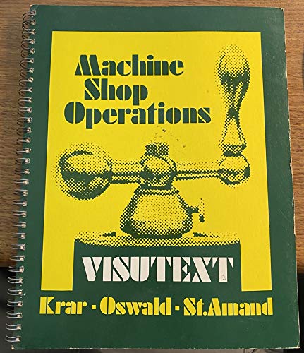 Stock image for MACHINE SHOP OPERATIONS Visutext for sale by marvin granlund