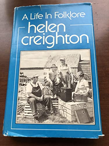 Stock image for Helen Creighton: A life in folklore for sale by Gil's Book Loft