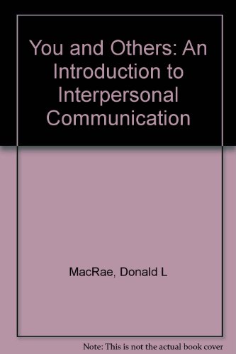 Stock image for You and Others : An Introduction to Interpersonal Communication for sale by Better World Books: West
