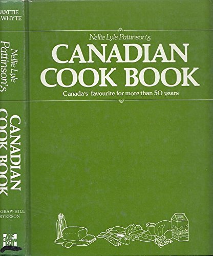 Stock image for Nellie Lyle Pattinsons Canadian cook book for sale by Zoom Books Company