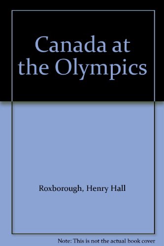 Stock image for Canada at the Olympics for sale by Laurel Reed Books