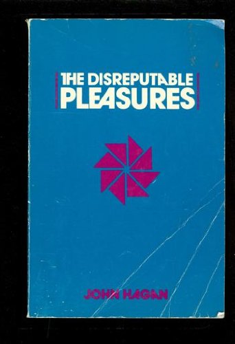 9780070824478: The Disreputable Pleasures (McGraw-Hill Ryerson Series in Canadian Sociology)