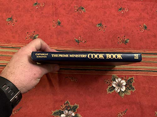 THE PRIME MINISTERS' COOK BOOK Hundreds of Recipes and Stories from the Kitchens of Canada's Prim...
