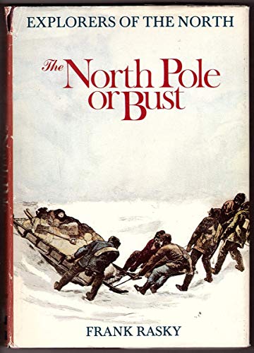 9780070825482: The North Pole or Bust [Lingua Inglese]