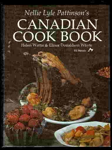 Stock image for Nellie Lyle Pattinsons Canadian Cook Book for sale by Zoom Books Company