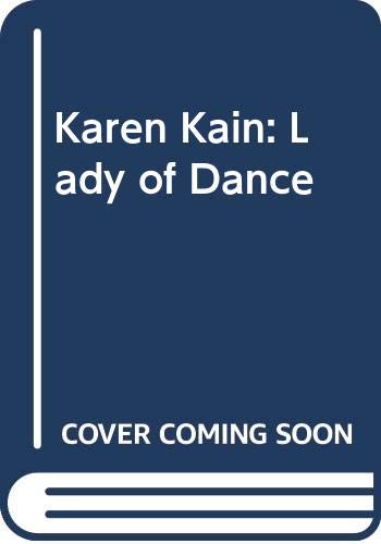 Stock image for Karen Kain: Lady of Dance for sale by ThriftBooks-Dallas