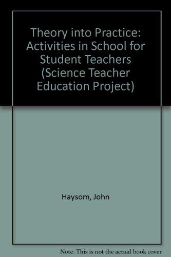 Theory into Practice (Science Teacher Education Project) (9780070840317) by Clive Sutton