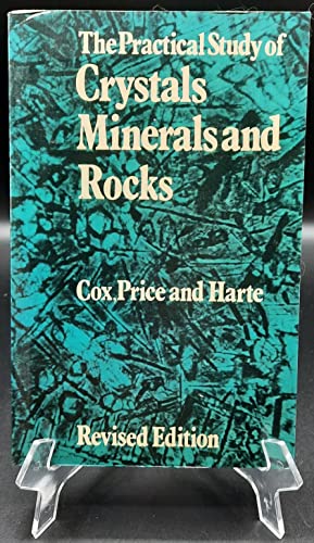 9780070840355: Practical Study of Crystals, Minerals and Rocks