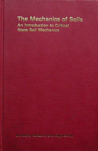 9780070840775: The Mechanics of Soils: An Introduction to Critical State Soil Mechanics