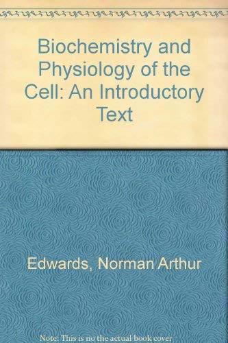 9780070840973: Biochemistry and Physiology of the Cell: An Introductory Text