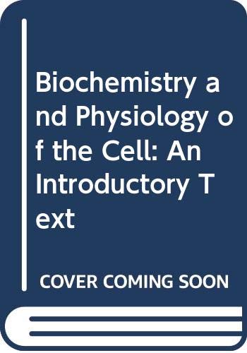 Imagen de archivo de Biochemistry and physiology of the cell: An introductory text a la venta por dsmbooks