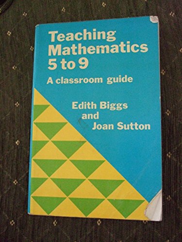 Beispielbild fr Teaching Mathematics 5-9: A Classroom Guide (McGraw-Hill series for teachers) zum Verkauf von AwesomeBooks