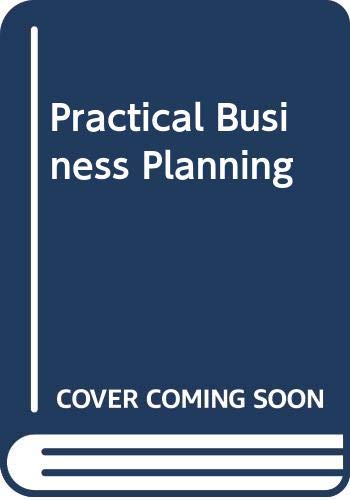 Beispielbild fr Practical Business Planning zum Verkauf von AwesomeBooks