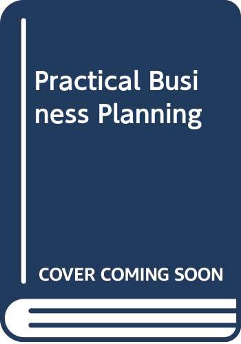 Stock image for Practical Business Planning for sale by WorldofBooks