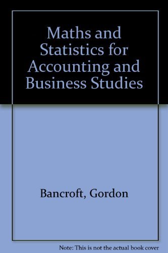 Imagen de archivo de Maths and Statistics for Accounting and Business Studies a la venta por Reuseabook