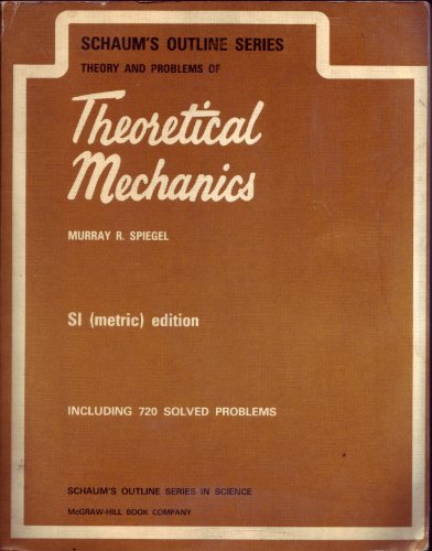Beispielbild fr Theory and Problems of Theoretical Mechanics (Schaum's Outline S.) zum Verkauf von WorldofBooks