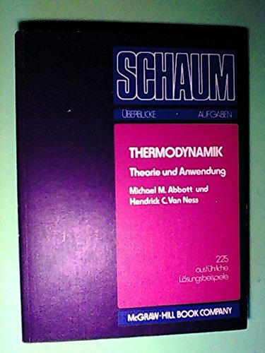9780070843646: Thermodynamik. Theorie und Anwendung. 150 Lsungsbeispiele und 118 Ergnzungsaufgaben mit Lsungen