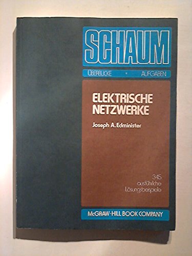 Stock image for Elektrische Netzwerke. 285 Lsungsbeispiele und 510 Ergnzungsaufgaben mit Lsungen for sale by medimops