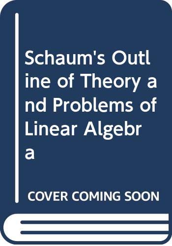 9780070843813: Schaum's Outline of Theory and Problems of Linear Algebra