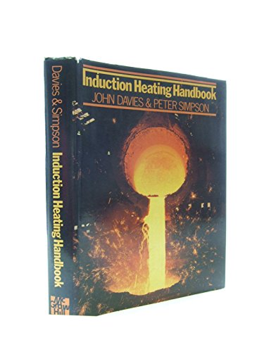 Induction Heating Handbook (9780070845152) by Davies, John; Simpson, Peter
