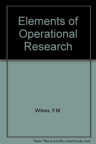 Stock image for Elements of Operational Research for sale by WorldofBooks