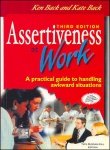 Imagen de archivo de Assertiveness at Work : A Practical Guide to Handling Awkward Situations a la venta por Better World Books