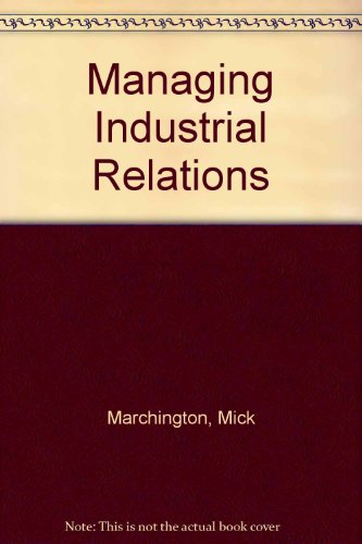 Stock image for Managing Industrial Relations for sale by WorldofBooks