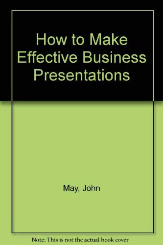 9780070845879: How to Make Effective Business Presentations