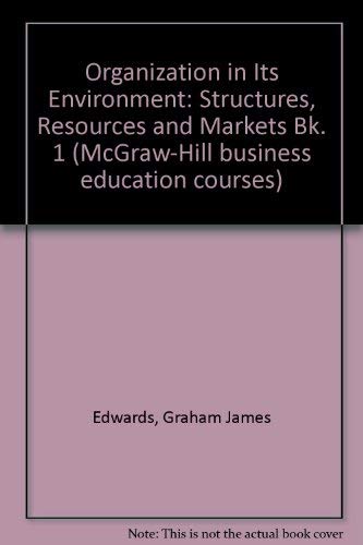 9780070846012: Structures, Resources and Markets (Bk. 1) (Organization in Its Environment)