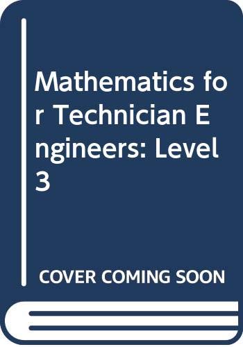 Beispielbild fr Mathematics for Technician Engineers: Level 3 zum Verkauf von WorldofBooks
