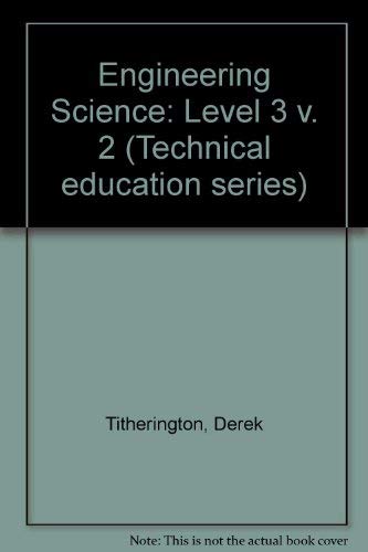Stock image for Engineering Science : A Third Level Course. Vol. 2 for sale by PsychoBabel & Skoob Books