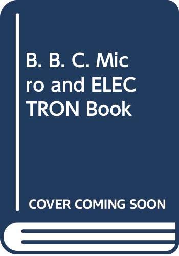 9780070847422: B. B. C. Micro and ELECTRON Book by Haines, Gavin