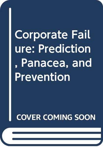 Corporate Failure: Prediction, Panacea, and Prevention (9780070847941) by Kharbanda, Om Prakash