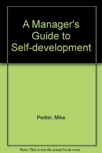 9780070849242: A Manager's Guide to Self-development