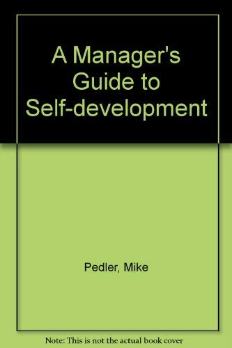 Imagen de archivo de A Manager's Guide to Self-Development a la venta por MusicMagpie