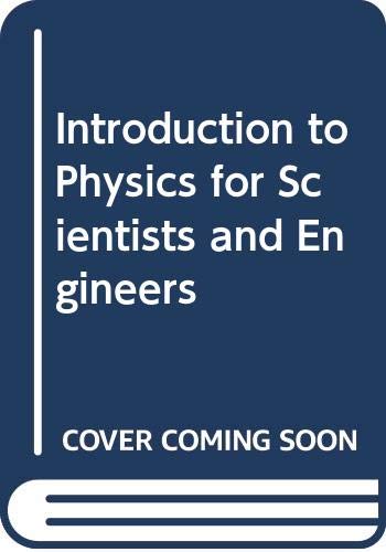 9780070850750: Introduction to Physics for Scientists and Engineers