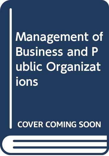 9780070850835: Management of Business and Public Organizations